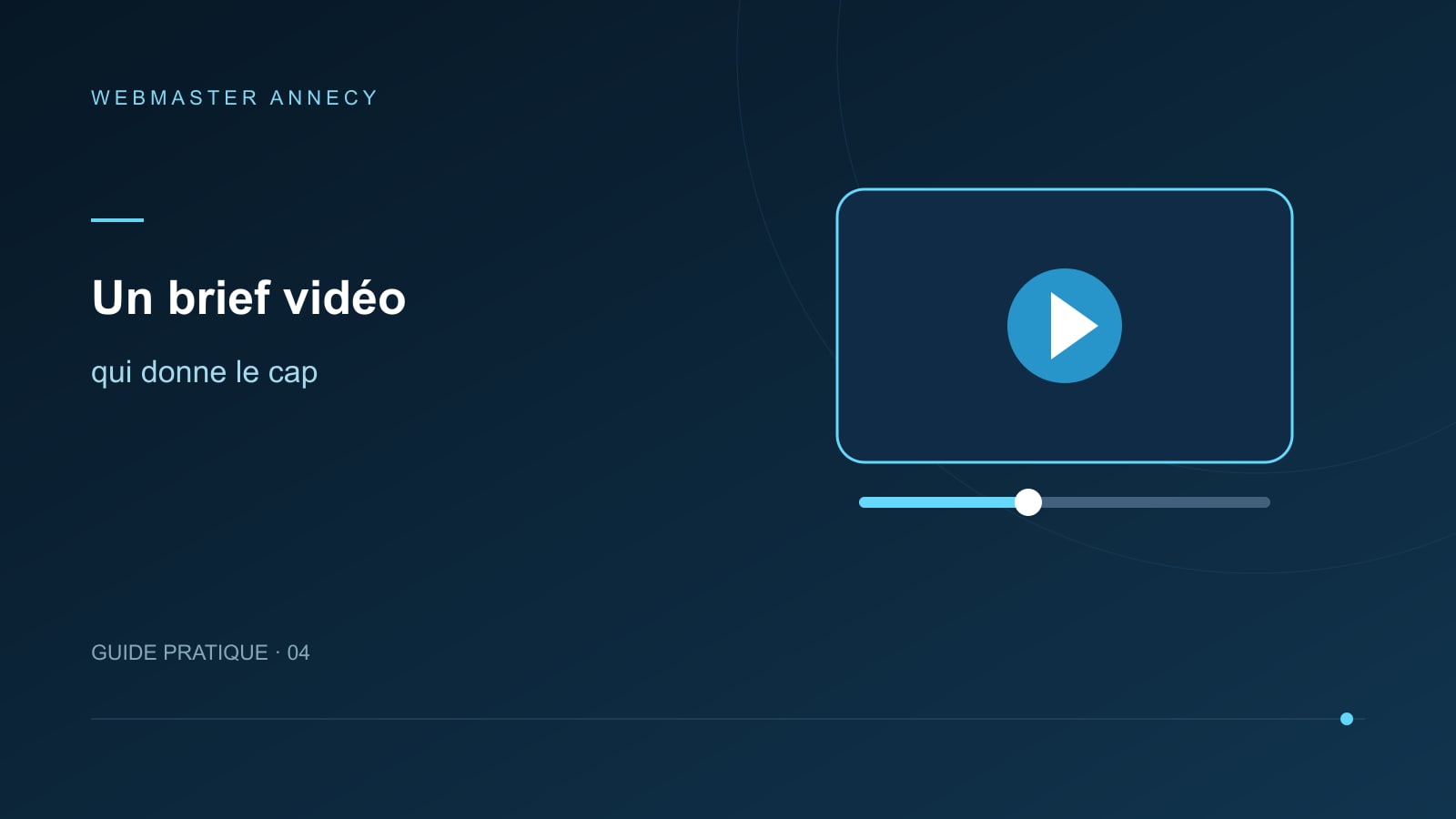 Un brief vidéo : qui donne le cap
